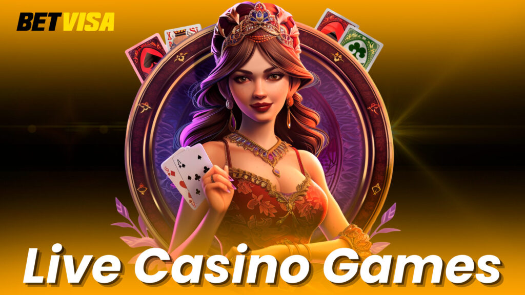 Experience the Ultimate Thrill of Live Casino Games at Betvisa Bangladesh