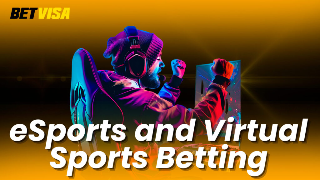 Experience the Excitement of eSports and Virtual Sports Betting in Bangladesh with Betvisa